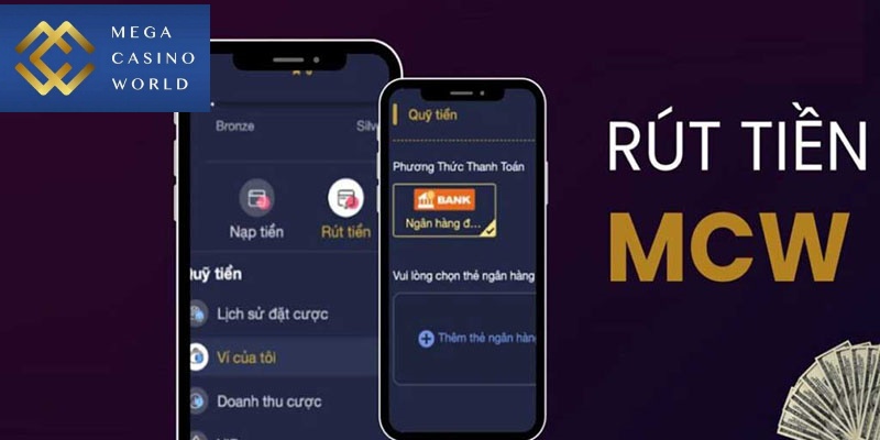 Hướng dẫn rút tiền MCW trên điện thoại